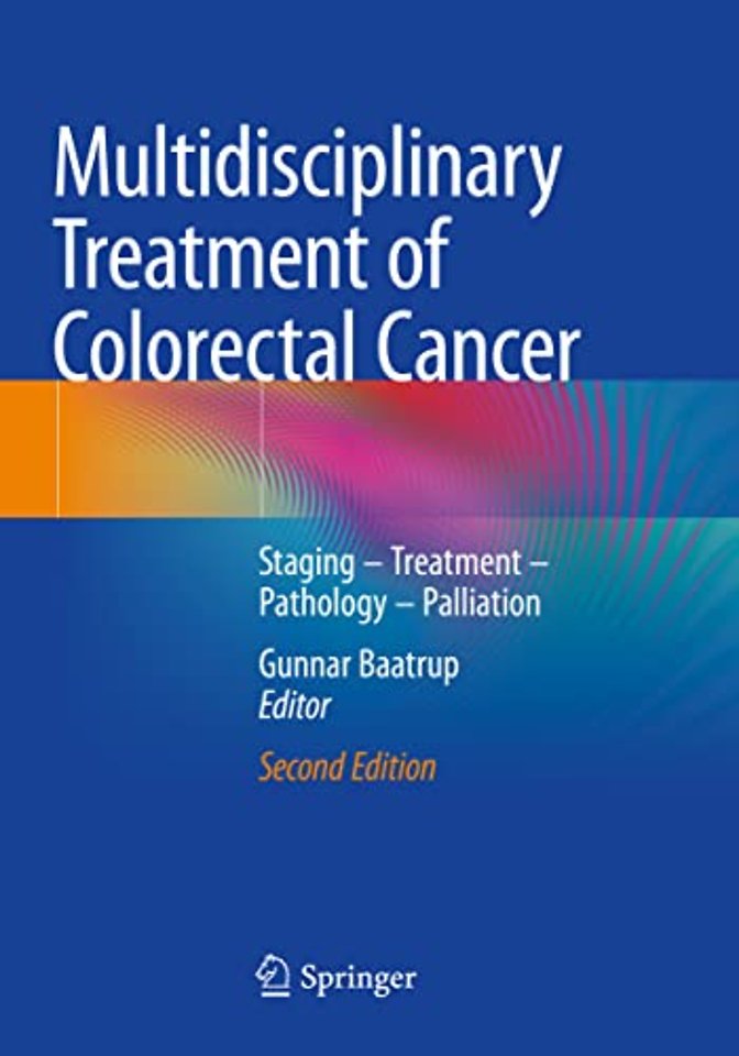 Multidisciplinary Treatment of Colorectal Cancer