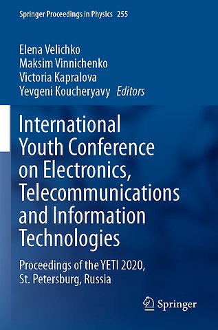 International Youth Conference on Electronics, Telecommunications and Information Technologies