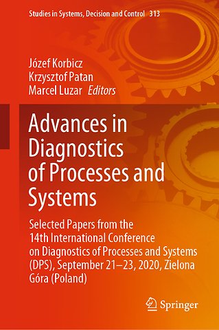 Advances in Diagnostics of Processes and Systems