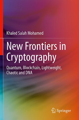 New Frontiers in Cryptography
