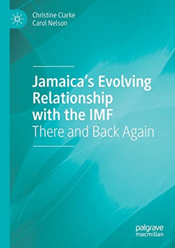 Jamaica’s Evolving Relationship with the IMF