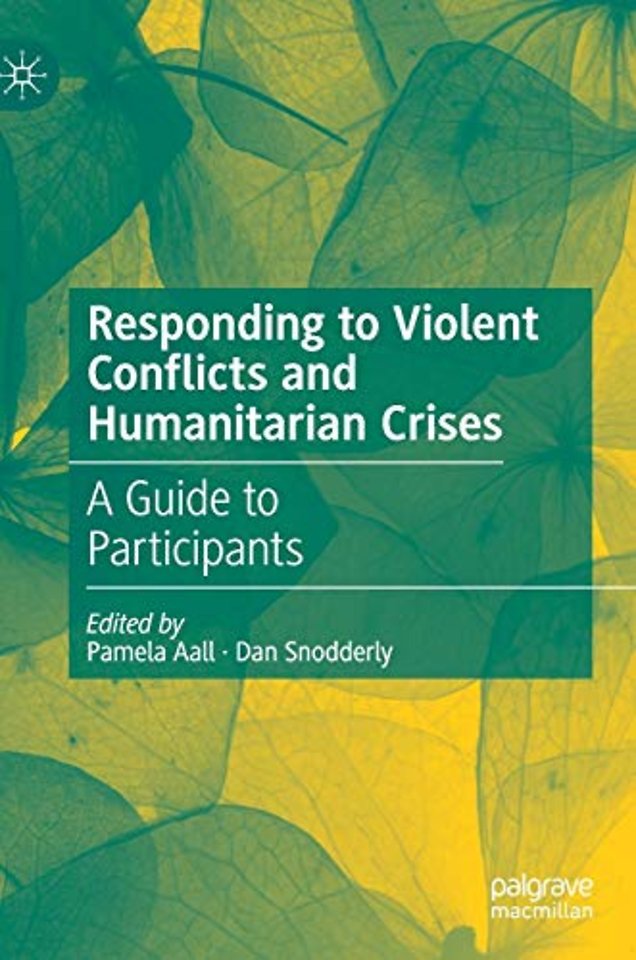 Responding to Violent Conflicts and Humanitarian Crises