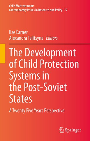 The Development of Child Protection Systems in the Post-Soviet States