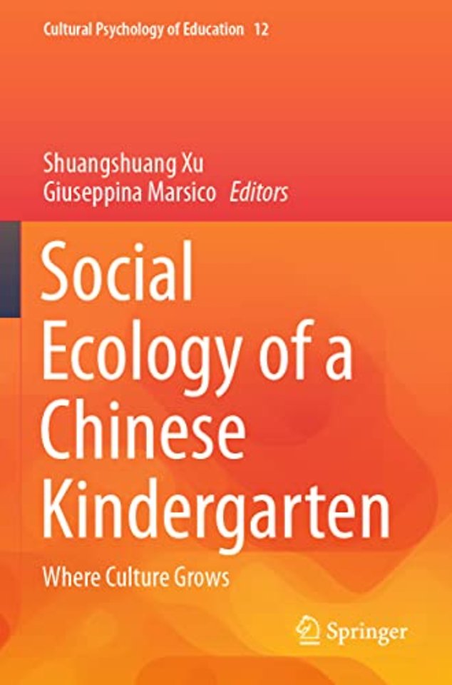 Social Ecology of a Chinese Kindergarten  