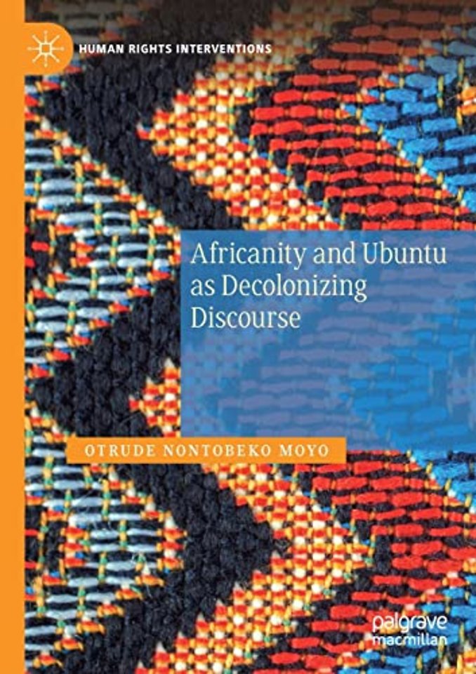 Africanity and Ubuntu as Decolonizing Discourse