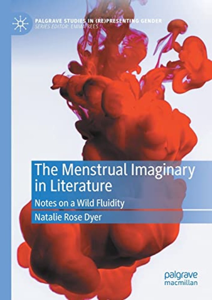 The Menstrual Imaginary in Literature