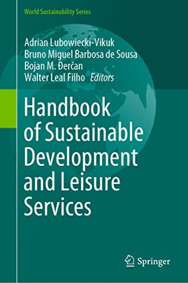 Handbook of Sustainable Development and Leisure Services