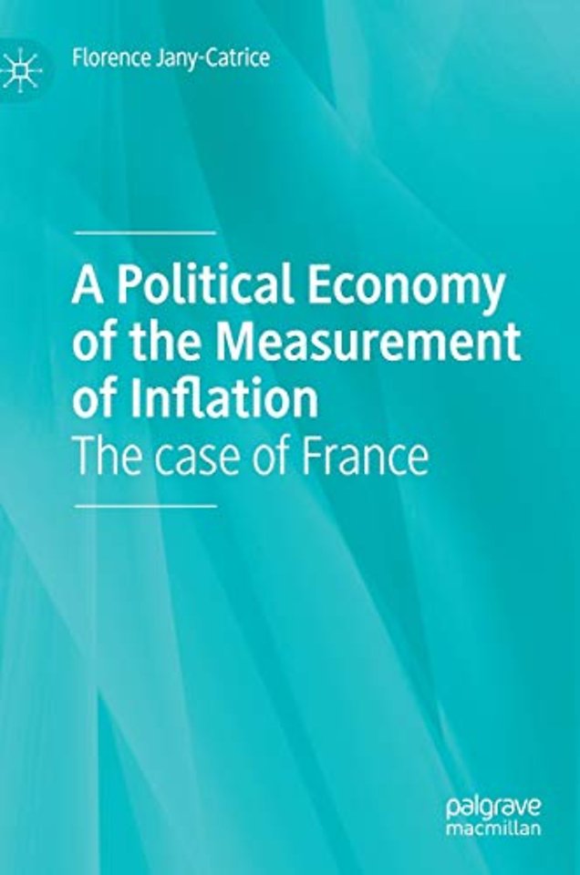 A Political Economy of the Measurement of Inflation