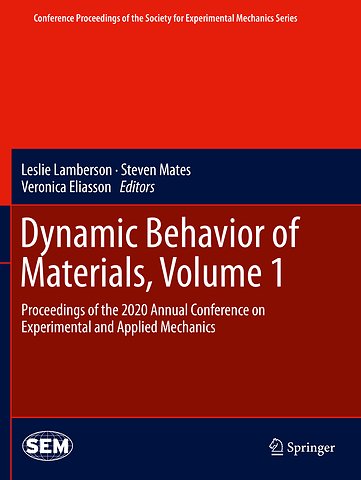 Dynamic Behavior of Materials, Volume 1