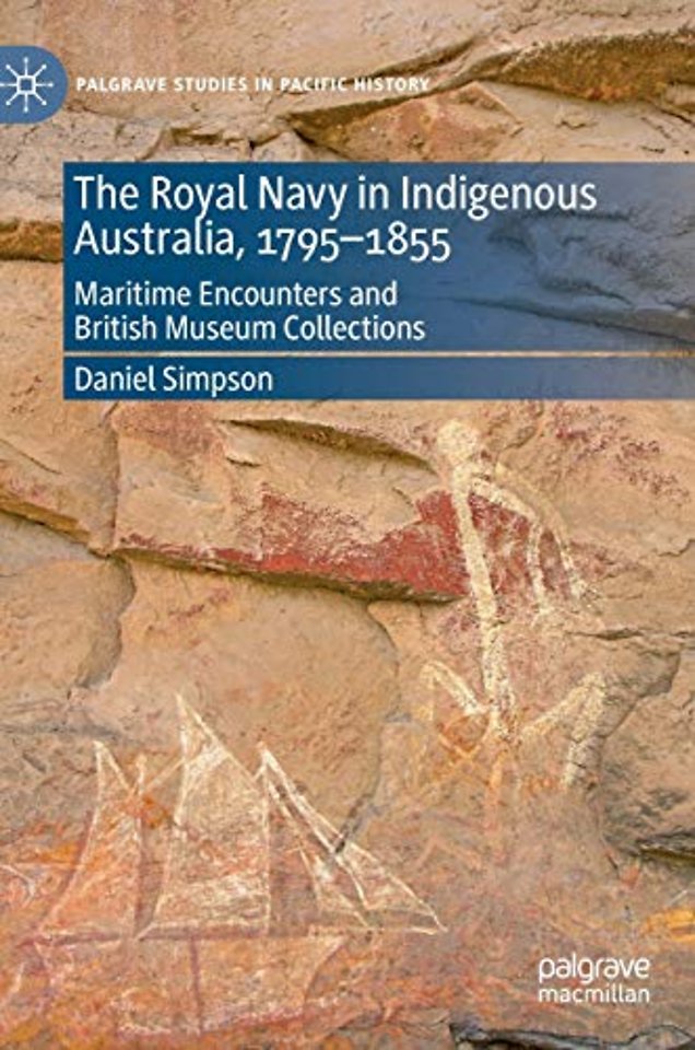 The Royal Navy in Indigenous Australia, 1795–1855