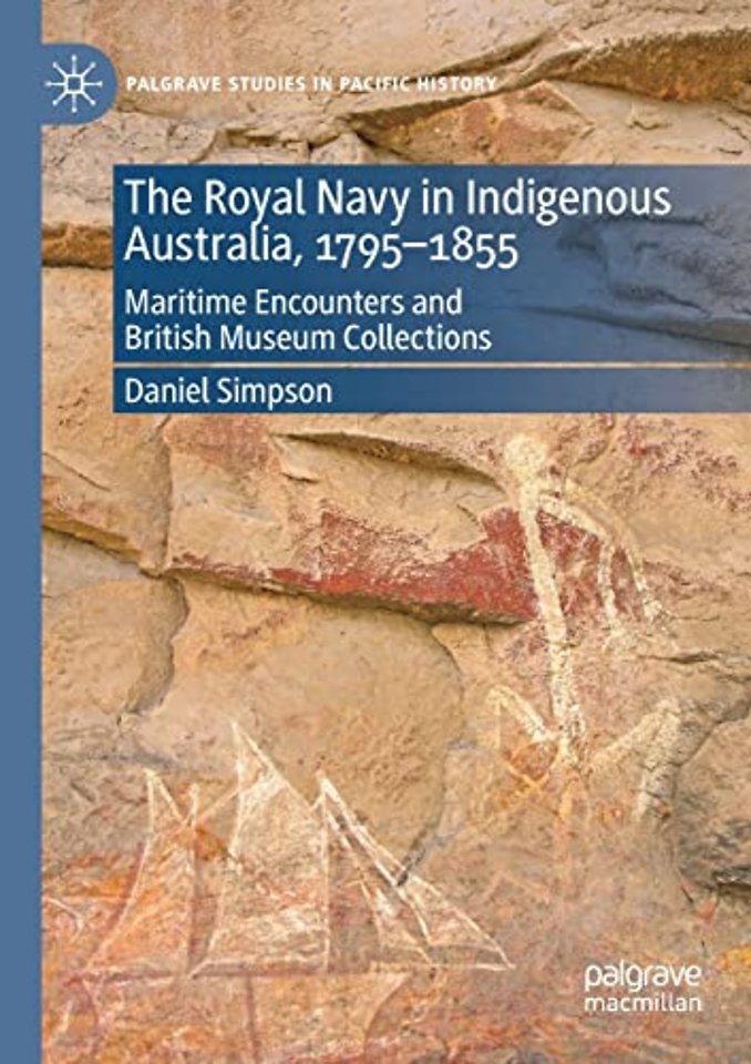 The Royal Navy in Indigenous Australia, 1795–1855