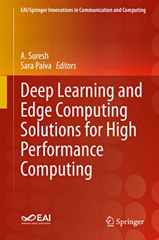 Deep Learning and Edge Computing Solutions for High Performance Computing
