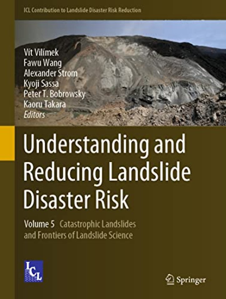 Understanding and Reducing Landslide Disaster Risk