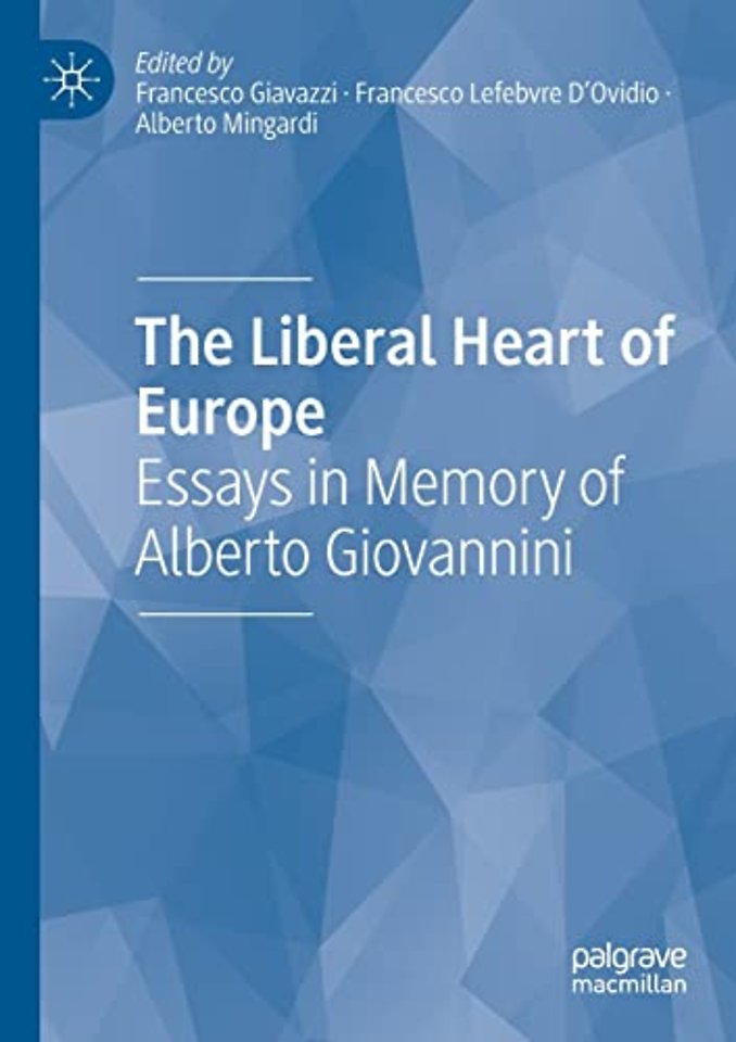 The Liberal Heart of Europe