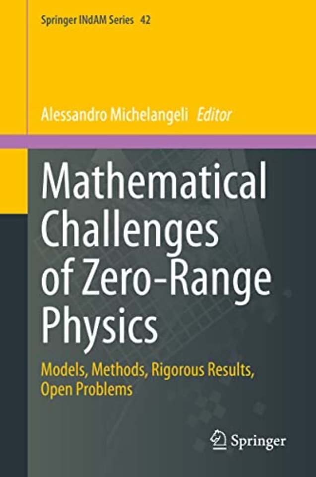 Mathematical Challenges of Zero-Range Physics