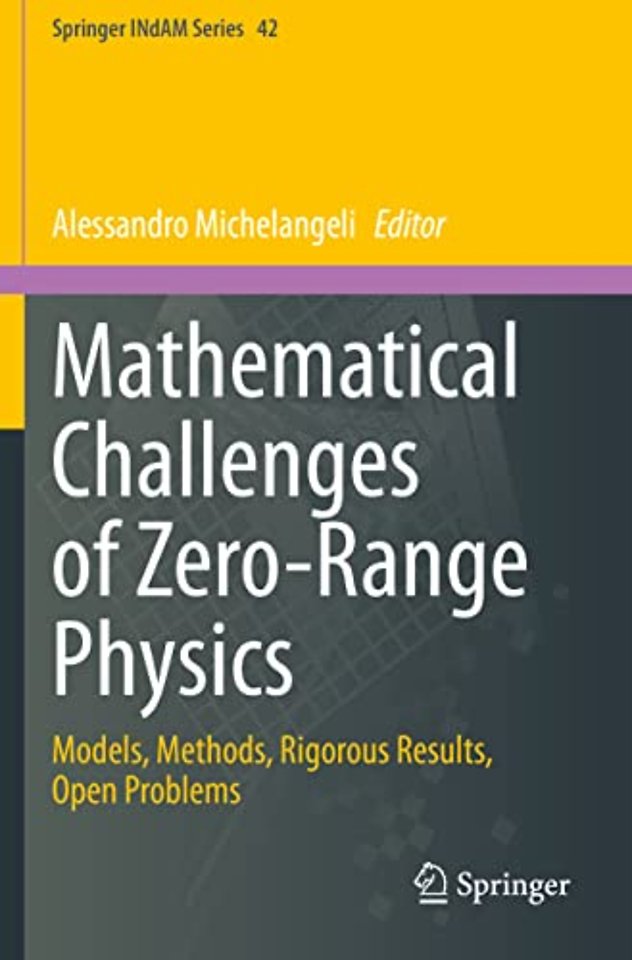 Mathematical Challenges of Zero-Range Physics