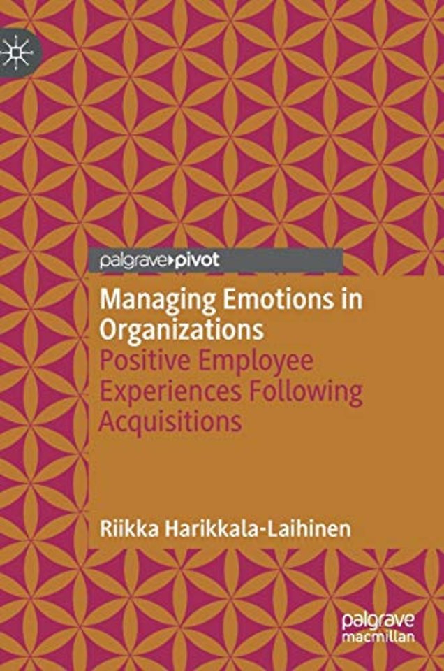 Managing Emotions in Organizations