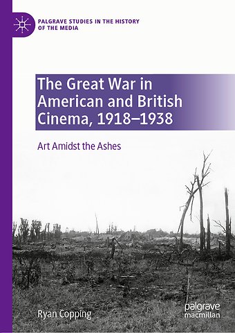 The Great War in American and British Cinema, 1918–1938