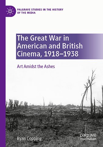 The Great War in American and British Cinema, 1918–1938