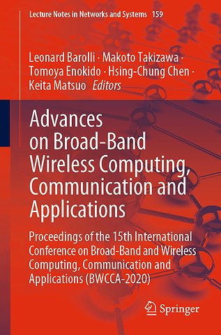 Advances on Broad-Band Wireless Computing, Communication and Applications