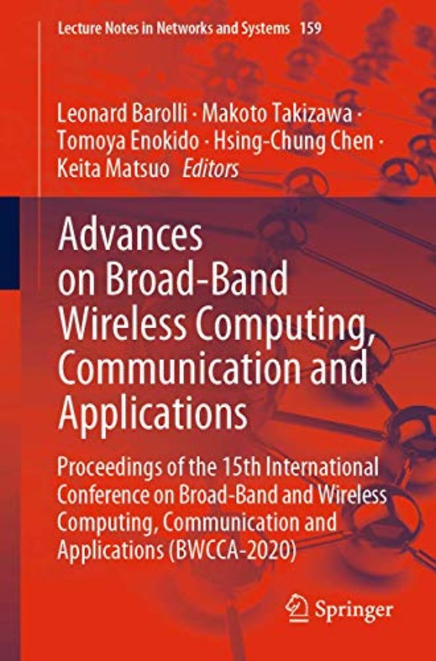 Advances on Broad-Band Wireless Computing, Communication and Applications
