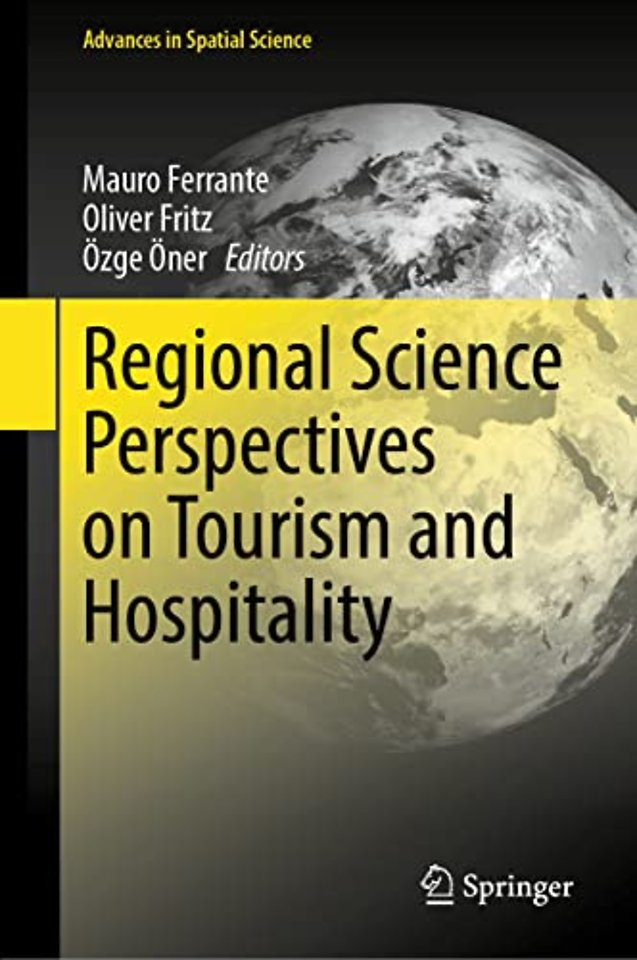 Regional Science Perspectives on Tourism and Hospitality