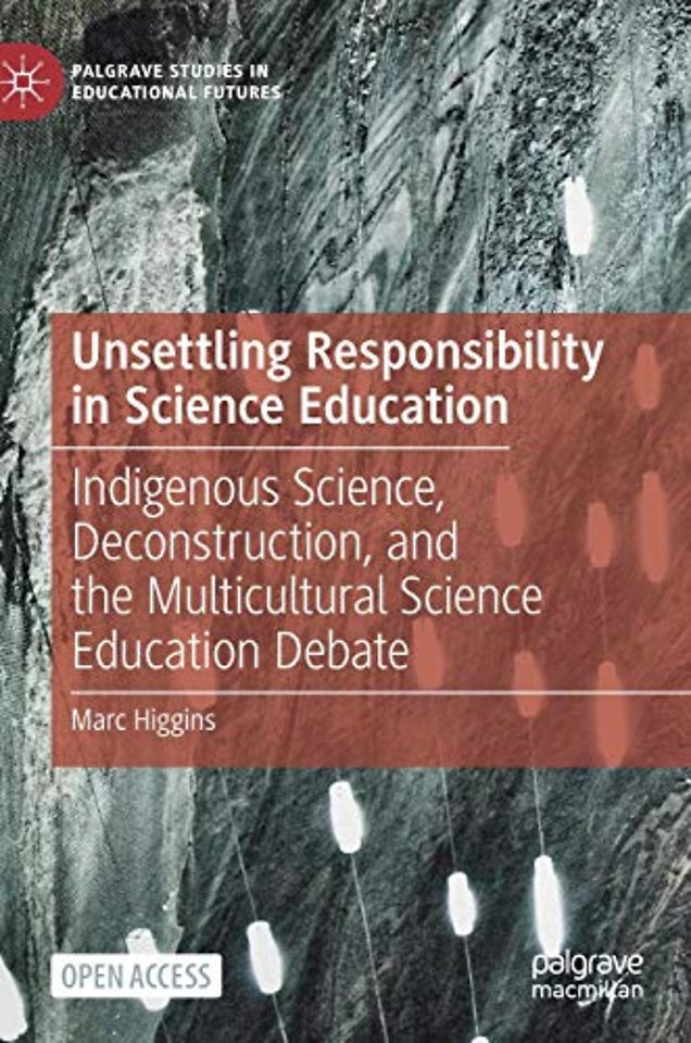 Unsettling Responsibility in Science Education