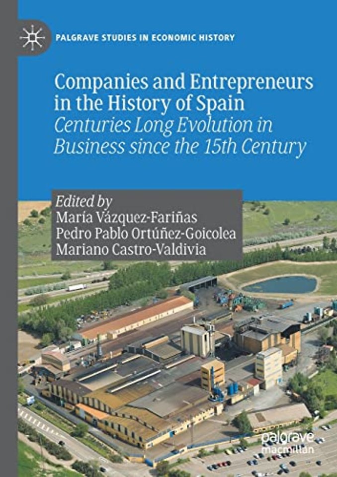 Companies and Entrepreneurs in the History of Spain