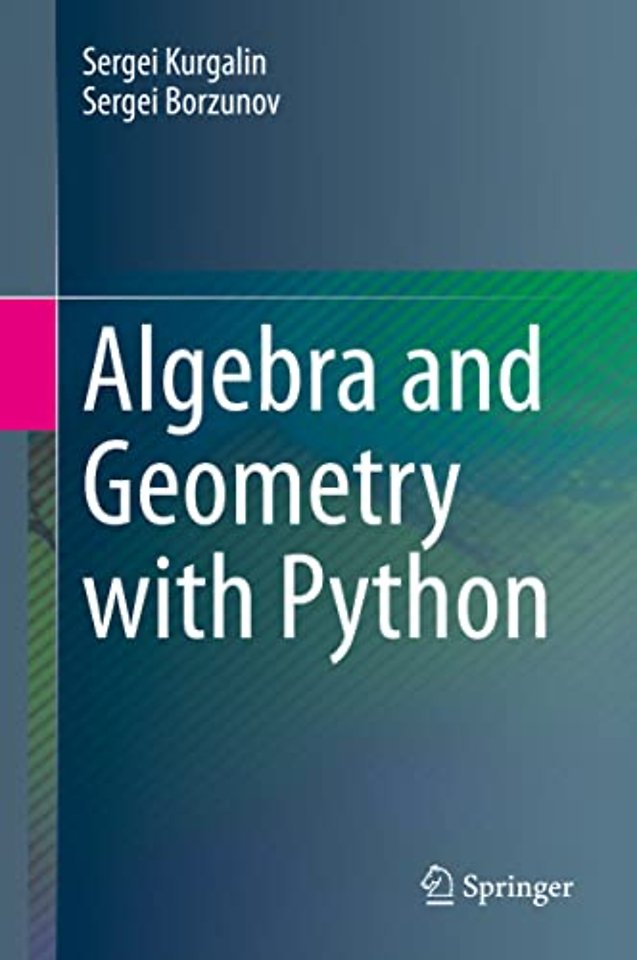 Algebra and Geometry with Python