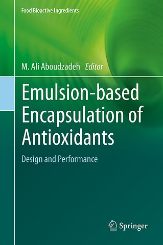 Emulsion‐based Encapsulation of Antioxidants