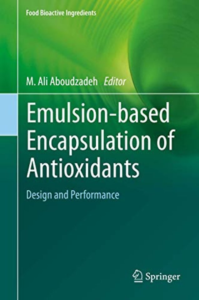 Emulsion‐based Encapsulation of Antioxidants