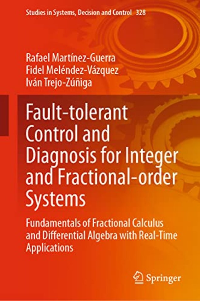 Fault-tolerant Control and Diagnosis for Integer and  Fractional-order Systems