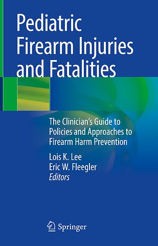 Pediatric Firearm Injuries and Fatalities