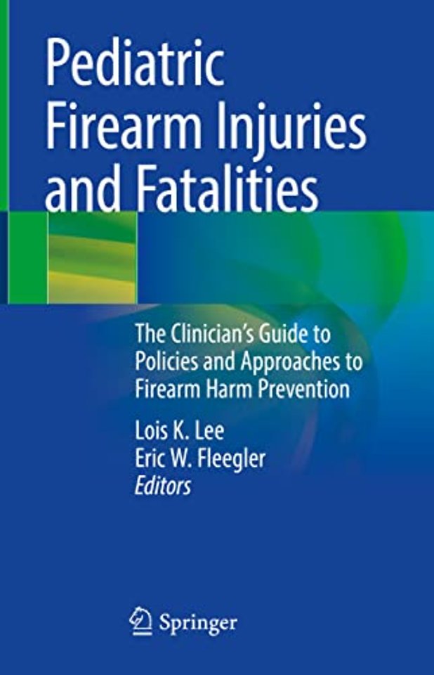 Pediatric Firearm Injuries and Fatalities