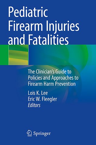 Pediatric Firearm Injuries and Fatalities
