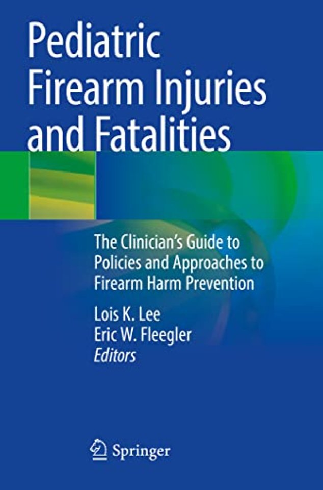 Pediatric Firearm Injuries and Fatalities