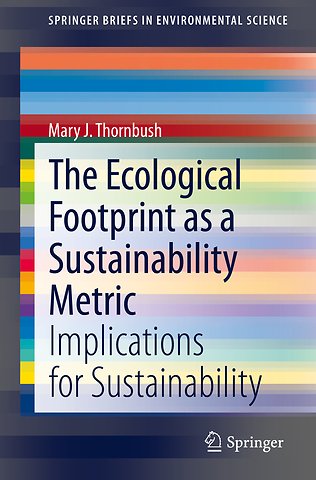 The Ecological Footprint as a Sustainability Metric
