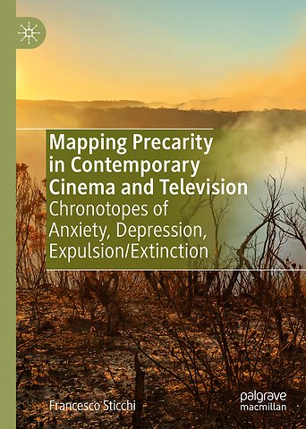 Mapping Precarity in Contemporary Cinema and Television