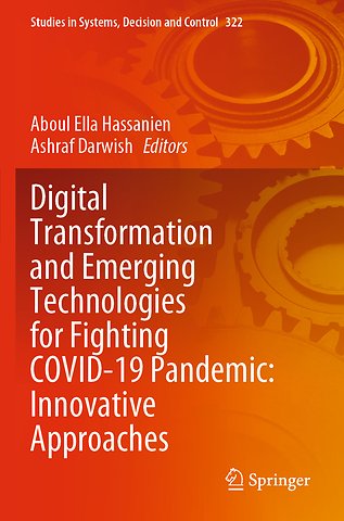 Digital Transformation and Emerging Technologies for Fighting COVID-19 Pandemic: Innovative Approaches