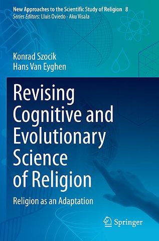 Revising Cognitive and Evolutionary Science of Religion