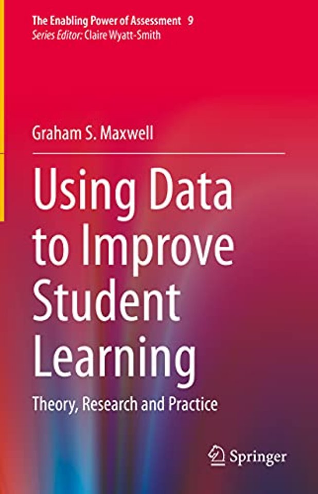Using Data to Improve Student Learning