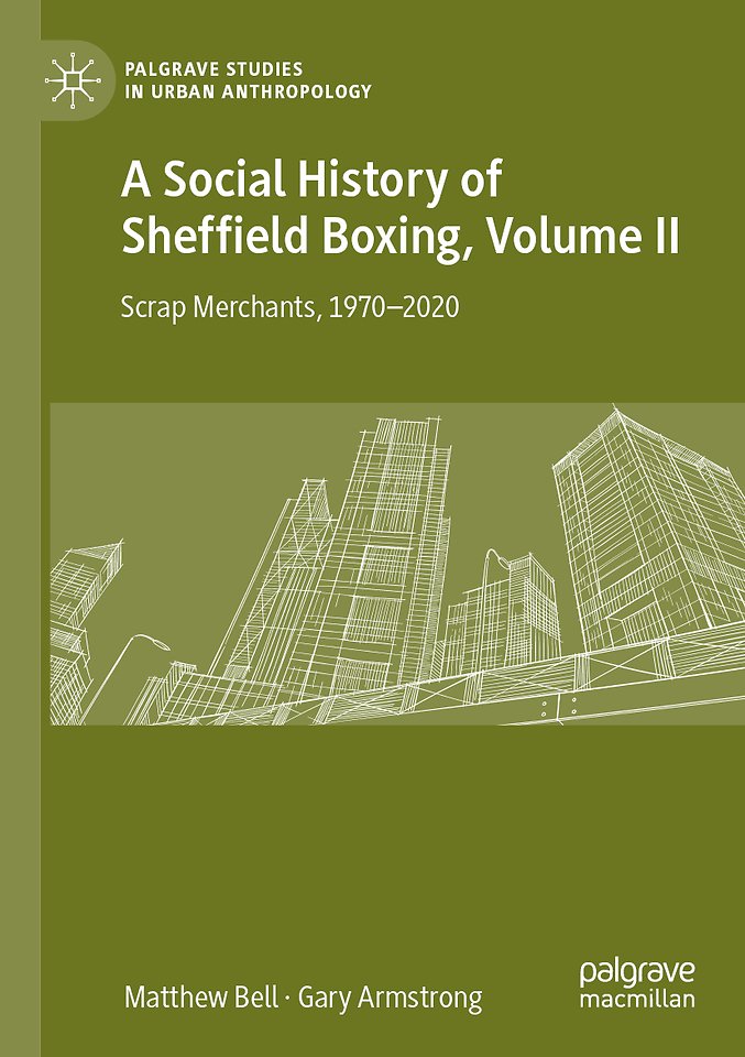 A Social History of Sheffield Boxing, Volume II