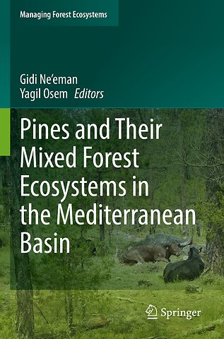 Pines and Their Mixed Forest Ecosystems in the Mediterranean Basin