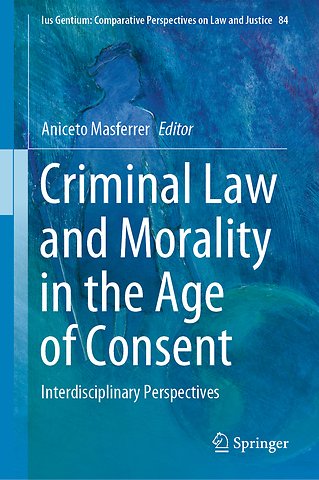 Criminal Law and Morality in the Age of Consent