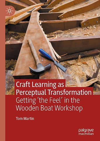 Craft Learning as Perceptual Transformation