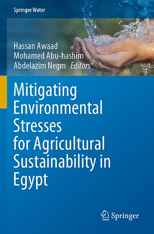 Mitigating Environmental Stresses for Agricultural Sustainability in Egypt