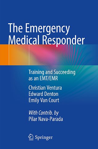 The Emergency Medical Responder