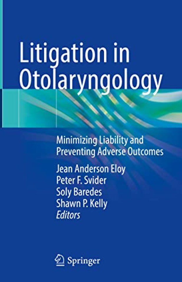 Litigation in Otolaryngology
