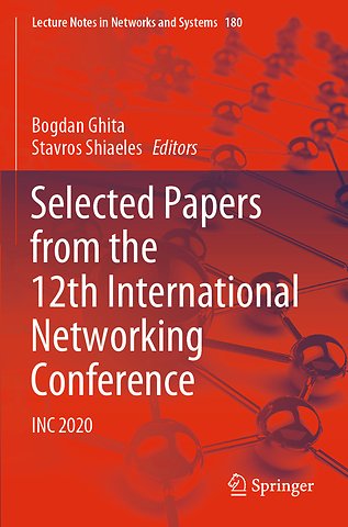 Selected Papers from the 12th International Networking Conference