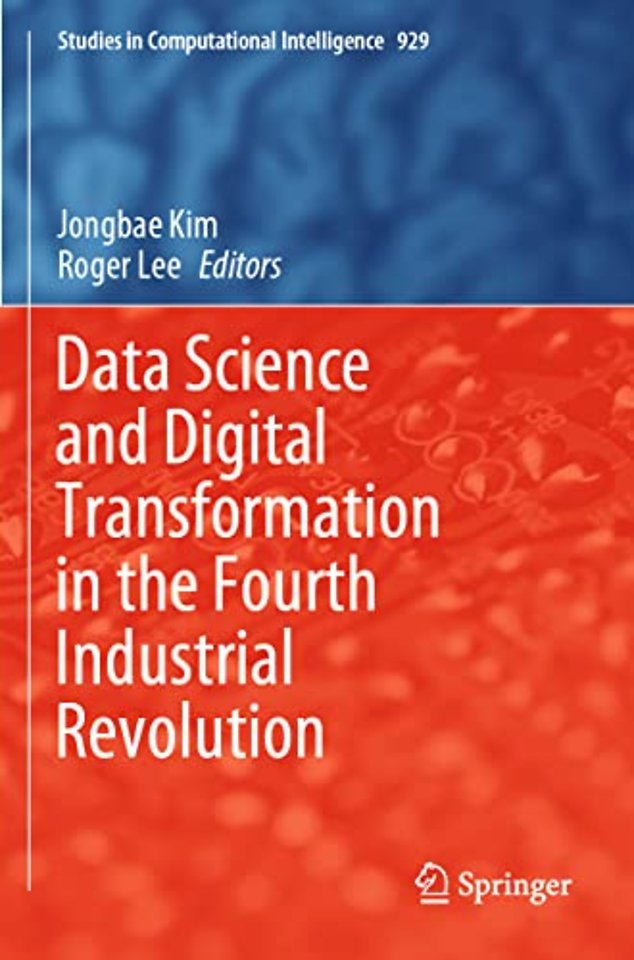 Data Science and Digital Transformation in the Fourth Industrial Revolution